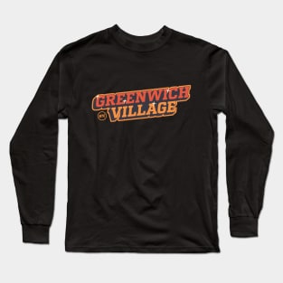 Greenwich Village Vibe: Urban Hip T-shirt Collection for NYC Trendsetters Long Sleeve T-Shirt